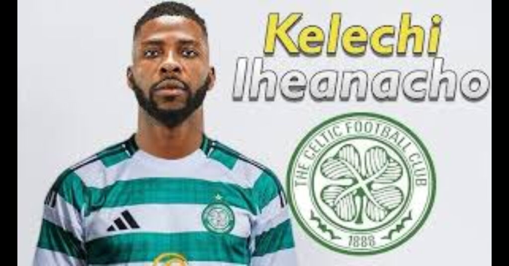 Rodgers Backs Iheanacho to Shine for Celtic: “Right in His Prime”